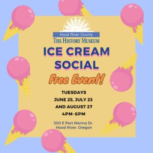 Hood River Museum Ice cream Social