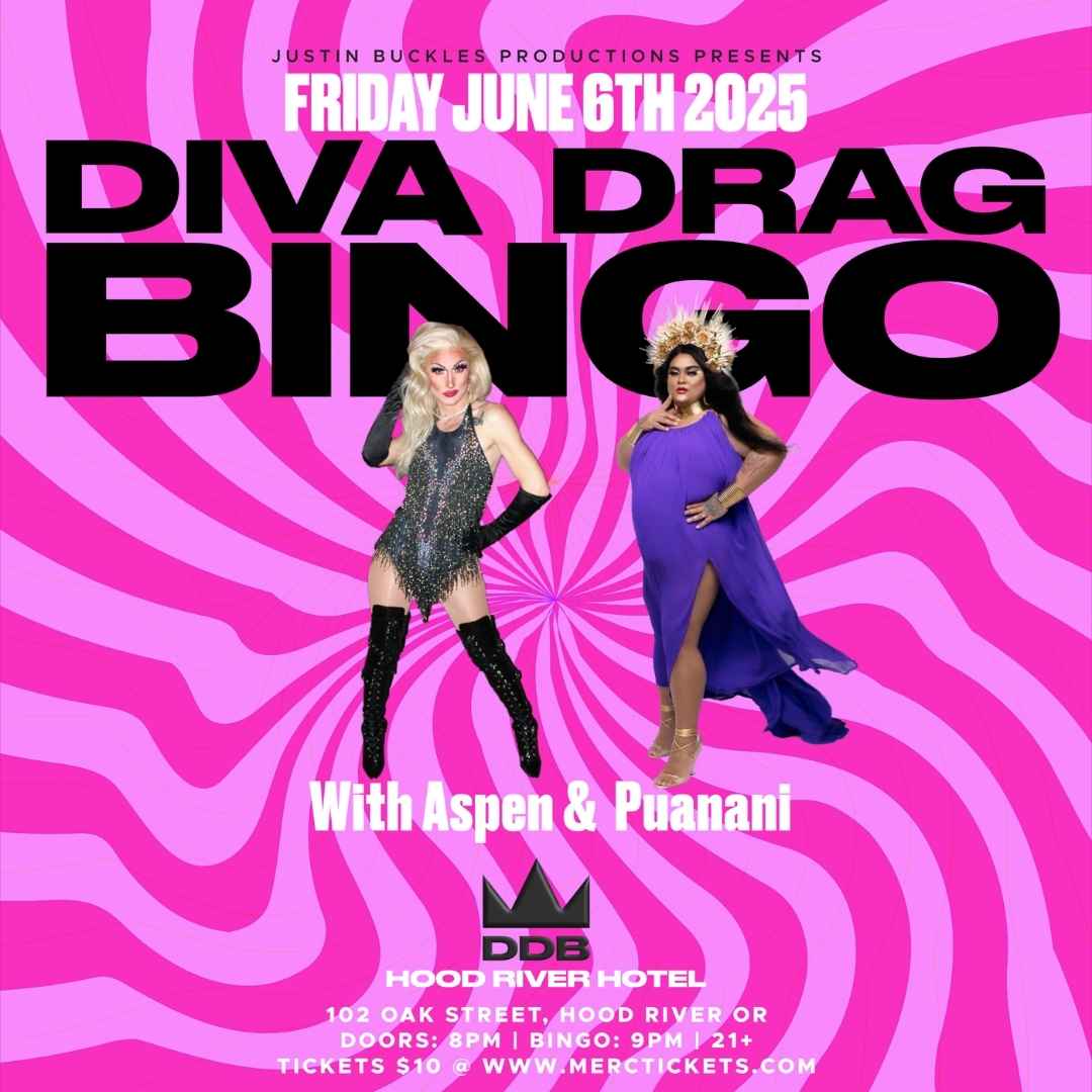 Diva Drag Bingo Hood River June Pride Flyer 06/06/2025